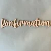 Best Schriftzug "Konfirmation" aus Holz Dekoration
