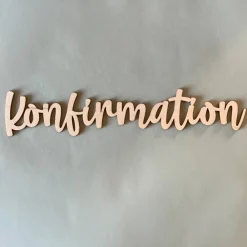Best Schriftzug "Konfirmation" aus Holz Dekoration