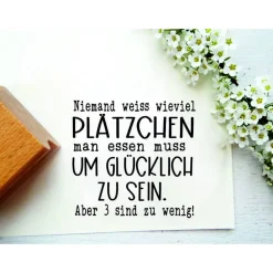 Best Stempeltext: "NIemand weiss wieveil Plätzchen man essen muss um glücklich zu sein. Aber 3 sind zu wenig!" Weihnachtsstempel